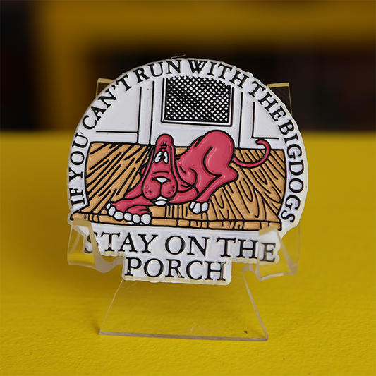 Deadstock "Can't Run With The Big Dogs" Magnet