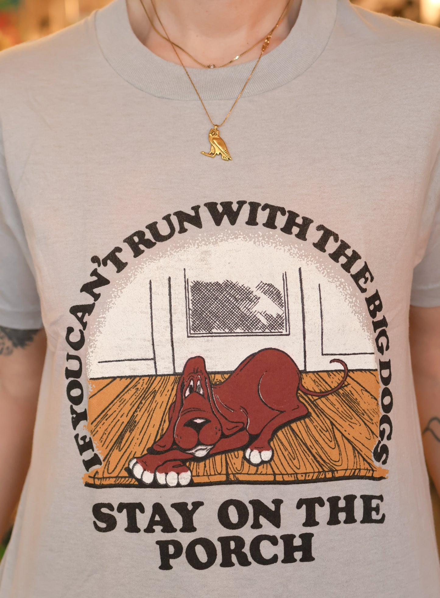 "If You Can't Run With The Big Dogs" Deadstock Novelty Tee