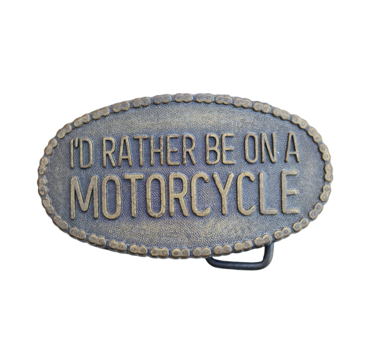 vintage brass belt buckle reading "i'd rather be on a motorcycle"