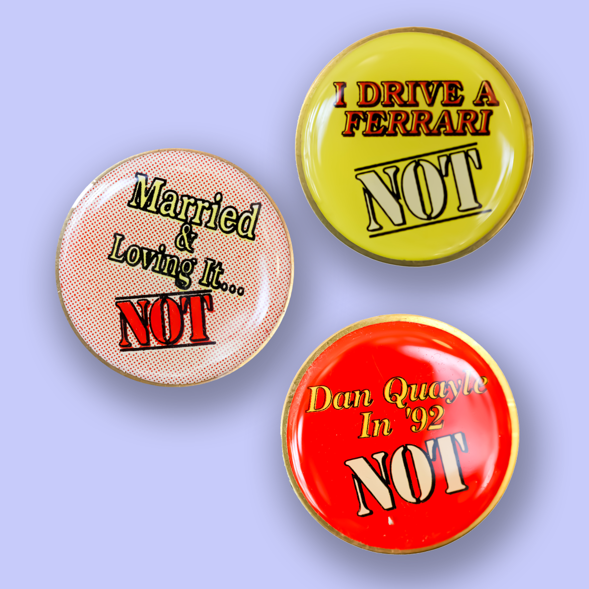 Vintage 1990s Sarcastic Funny Button Pins Deadstock